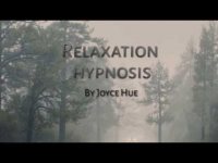 Relaxation Hypnosis Audio | Joyce Hue Hypnotherapy